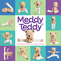 Meddy Teddy: Mindful Poses for Little Yogis (English Edition)